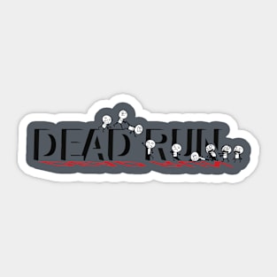 Dead Run Sticker